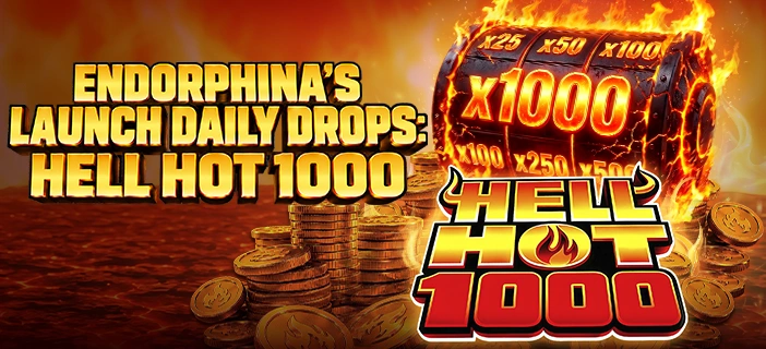🔥 Endorphina’nın Hell Hot 1000 Launch Drops’una Hazır Olun!